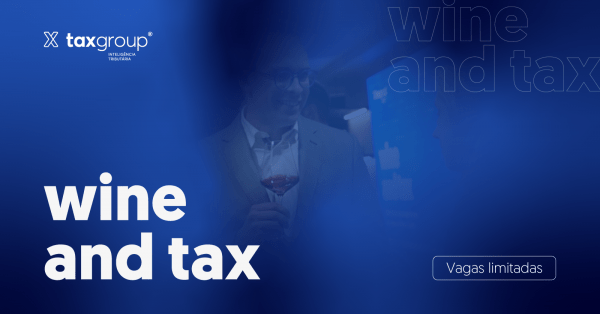 Imagem do evento Wine and Tax | 23 de setembro