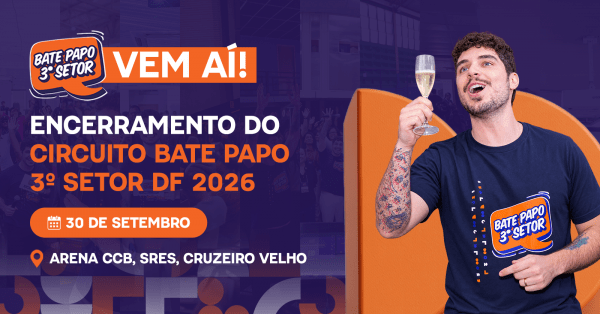 Imagem do evento Bate Papo 3º Setor | Encerramento - 30/09
