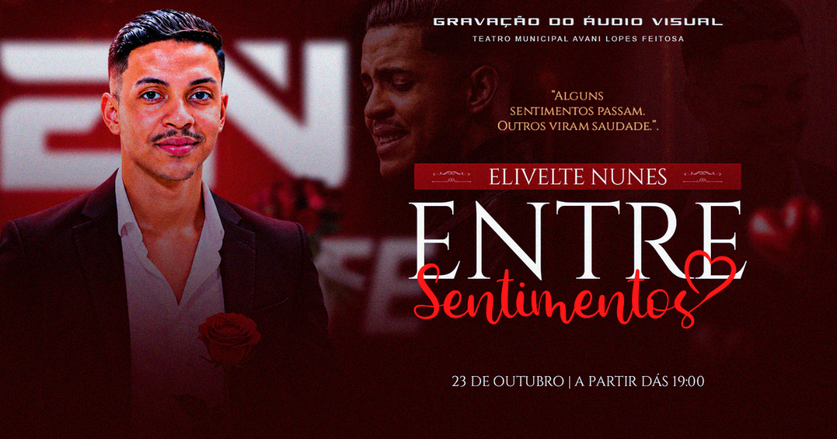 Elivelte Nunes - Entre Sentimentos - Santa Cruz do Capibaribe, PE