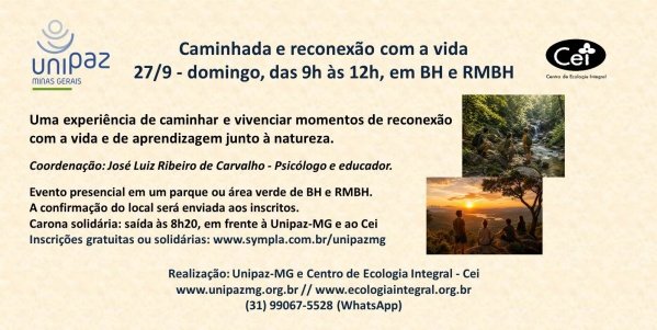 Imagem do evento CAMINHADA E RECONEXÃO COM A VIDA - UNIPAZ-MG E CEI