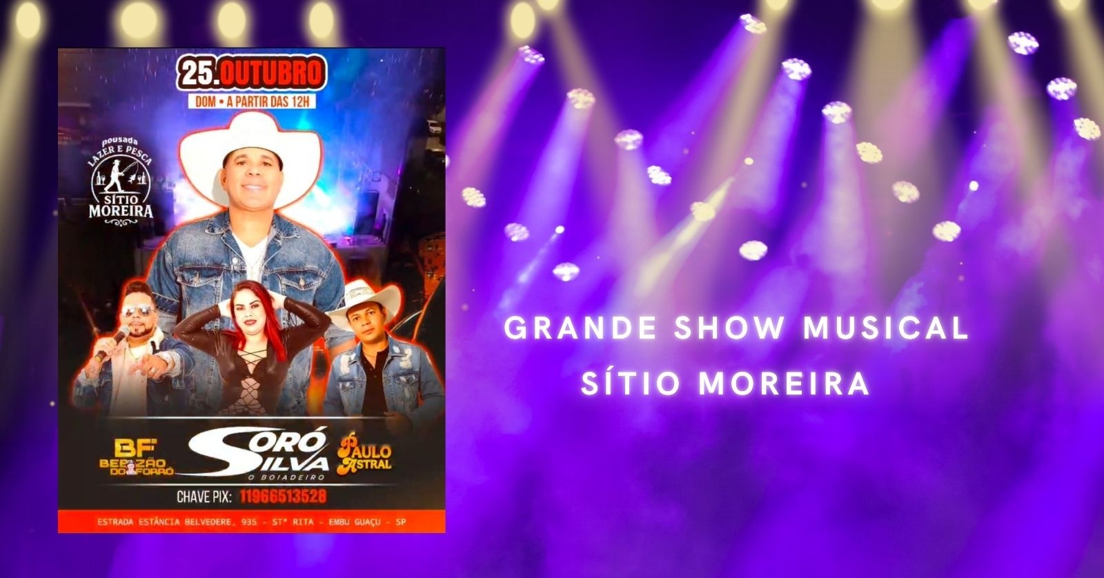 FORRÓ NO SÍTIO MOREIRA Uma noite de muito forró, dança e diversão! 25/10/2026 - Embu-Guaçu, SP