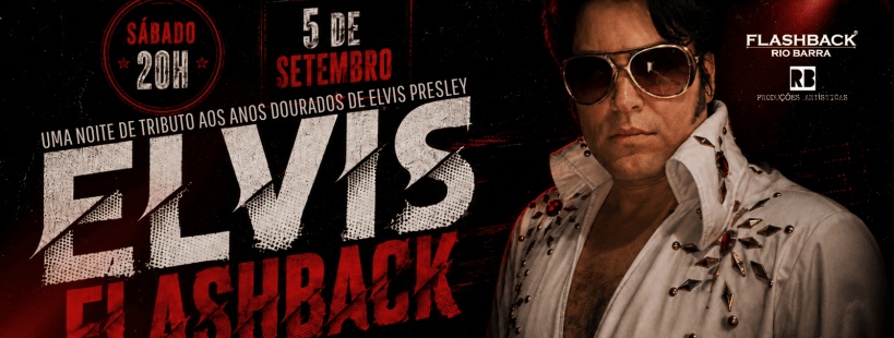 Elvis Flashback Night - Tributo a Elvis Presley em Rio de Janeiro