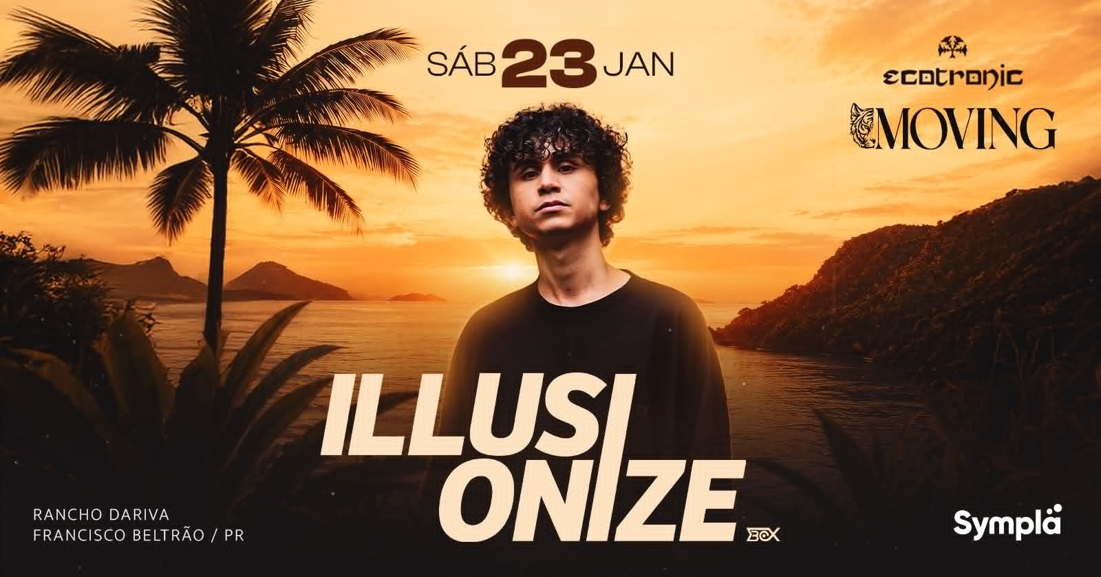 ILLUSIONIZE - Moving - 23 de Janeiro - Rancho Dariva