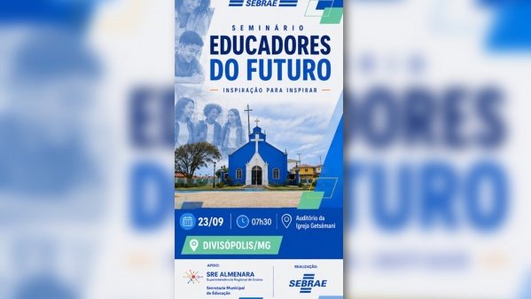 Imagem do evento Seminário Educadores do Futuro Divisópolis