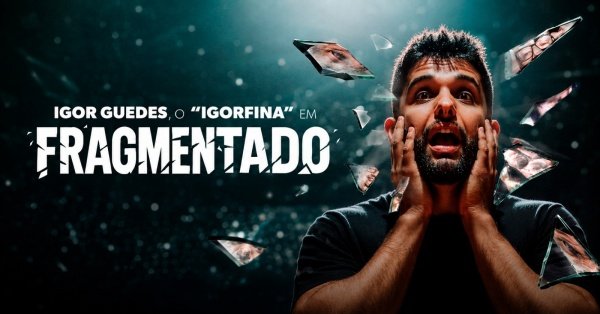 Cartaz do show Igor Guedes, o Igorfina