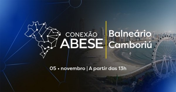 Imagem do evento Conexão ABESE Balneário Camboriú 2026