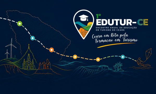 Imagem do evento 1º EDUTUR - Encontro Anual da Educação em Turismo do Ceará