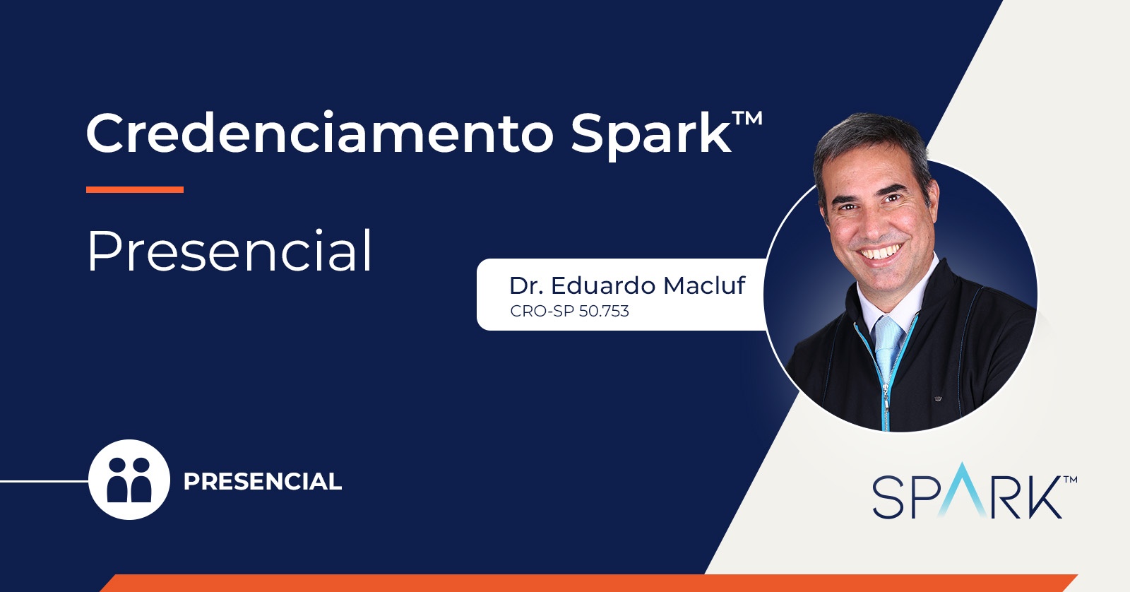 Credenciamento Spark | SP com Dr. Eduardo Macluf 21 de outubro