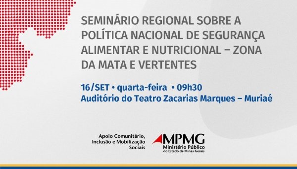 Imagem do evento SEMINÁRIO SOBRE A POLÍTICA NACIONAL DE SEGURANÇA ALIMENTAR E NUTRICIONAL - VALE DO RIO DOCE E DO AÇO