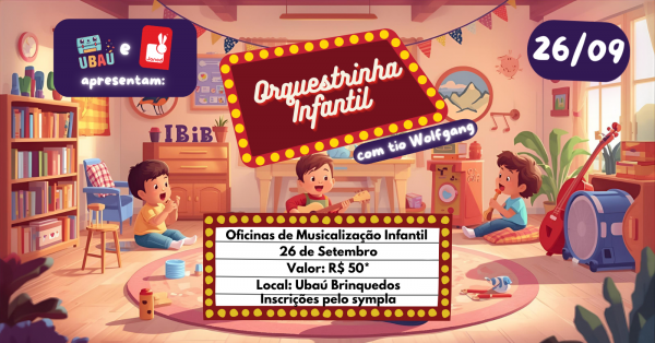 Imagem do evento Orquestrinha Infantil: Oficinas de Musicalização Infantil (26/09/26)
