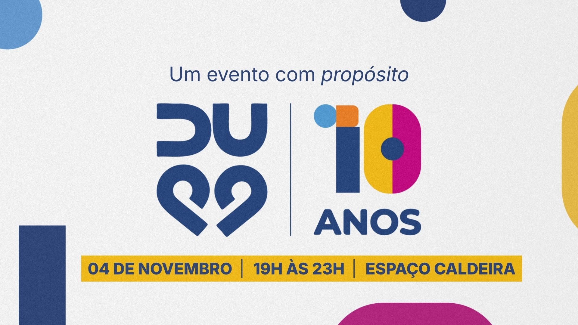 Imagem da fonte — Evento DU99 10 anos