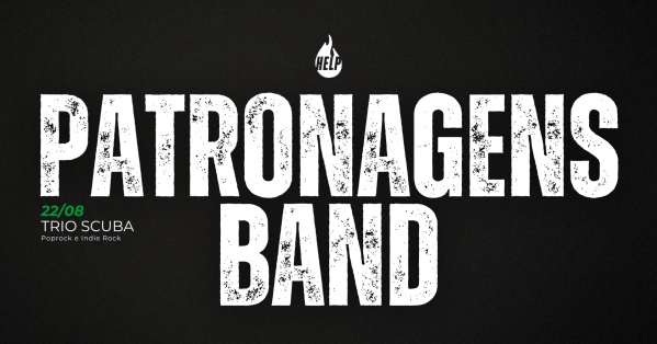 Imagem do evento 25/09 | Patronagens Band - Help Pub