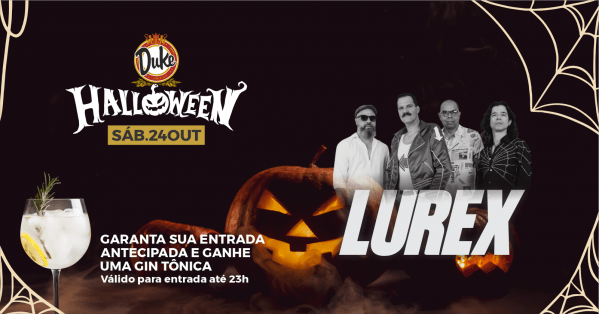 Imagem do evento Duke Pub - Halloween Parte II - LUREX - Sábado - 24/10