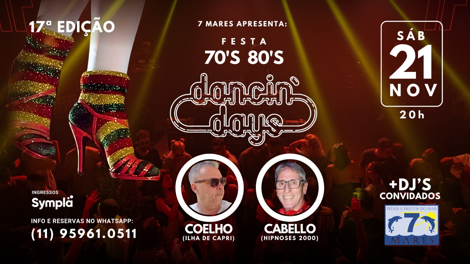 17 Ed.FESTA DANCIN DAYS - 21/11 Sábado