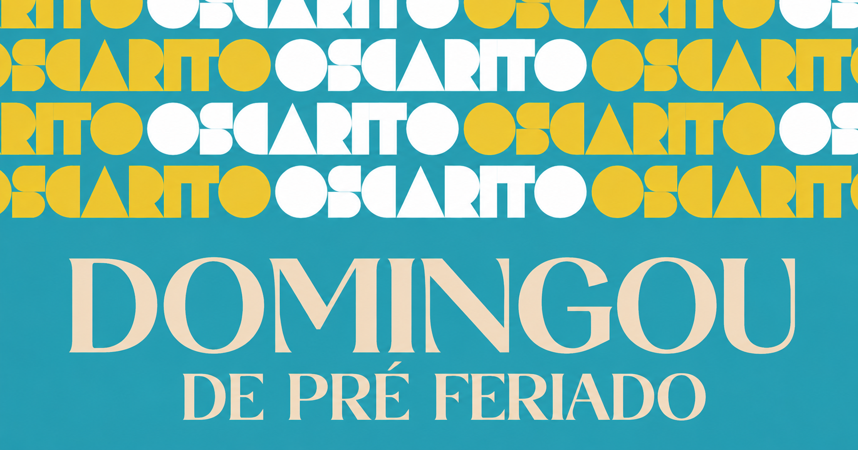 Imagem da fonte — Domingou de Pré Feriado no Oscarito
