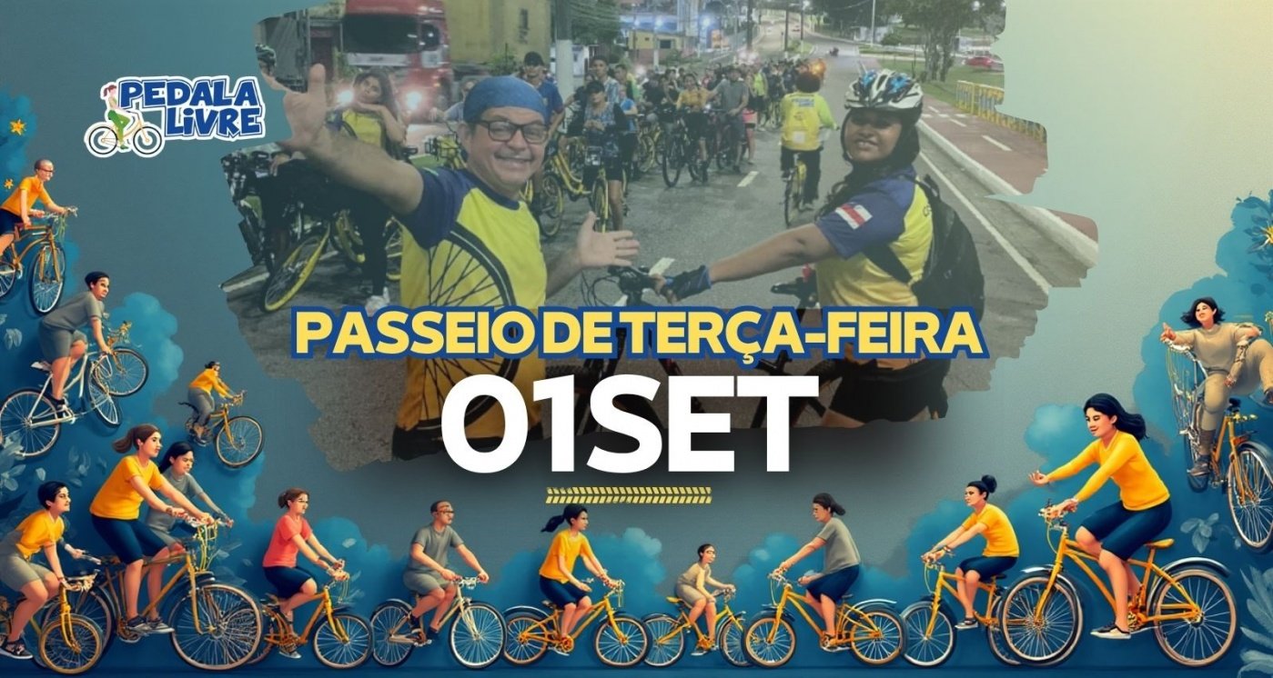 Pedala Livre - Terça-feira - 01/09/26