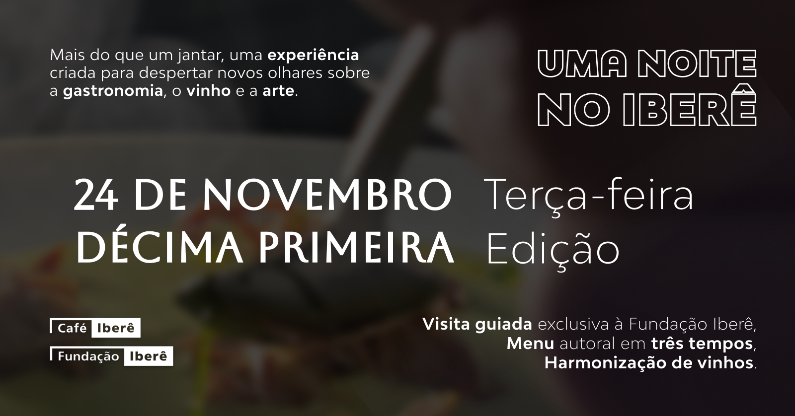 Uma Noite no Iberê - Jantar Harmonizado