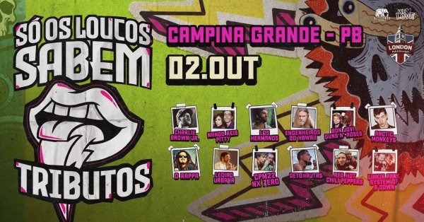 Imagem do evento Só Os Loucos Sabem | Campina Grande / PB