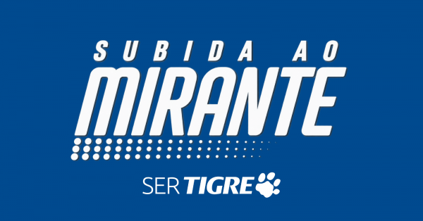 Imagem do evento 4ª Subida ao MIRANTE com a SER TIGRE 20/09/2026