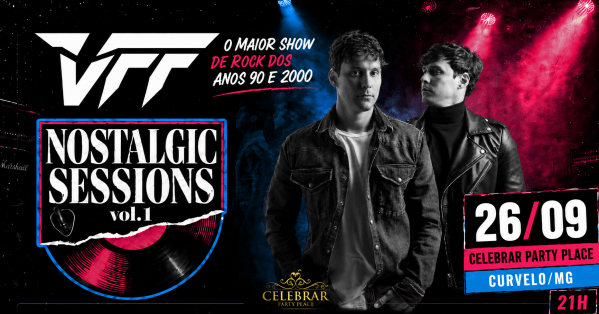 Imagem do evento VFF - Nostalgic Sessions - Curvelo