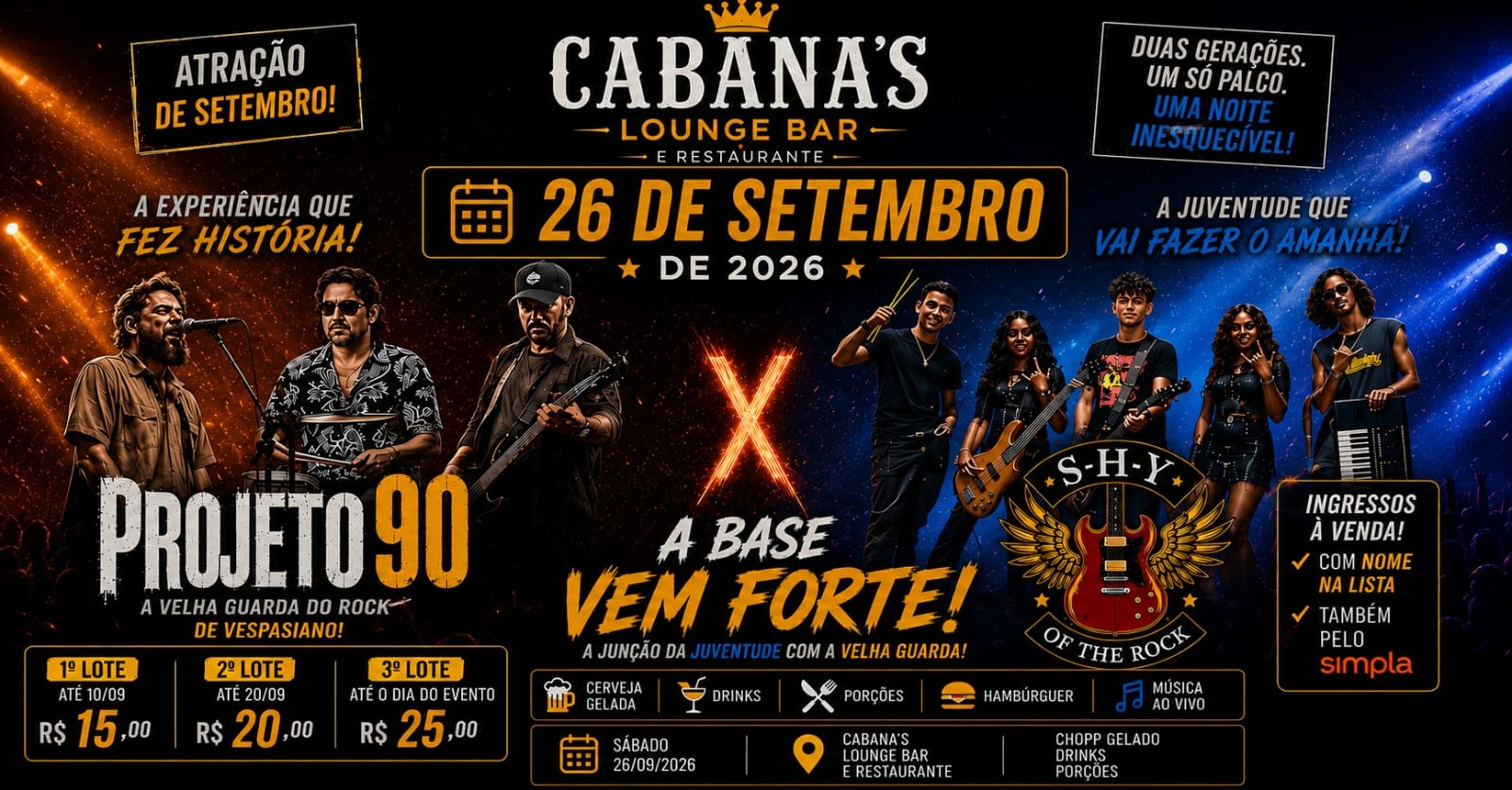 GERAÇOES DO ROCK - PROJETO 90 + SHY OF THE ROCK NO CABANA'S LOUNGE BAR
