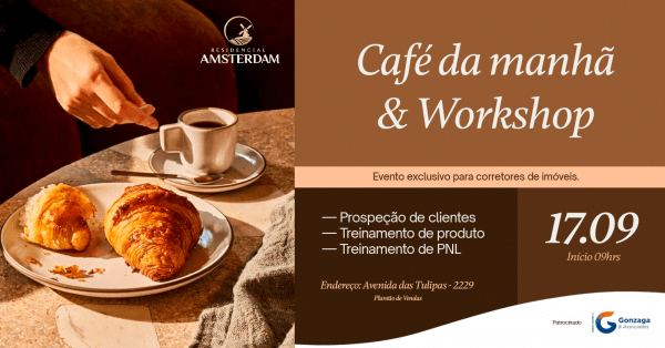 Imagem do evento Workshop & Café da Manhã - Residencial Amsterdam Holambra
