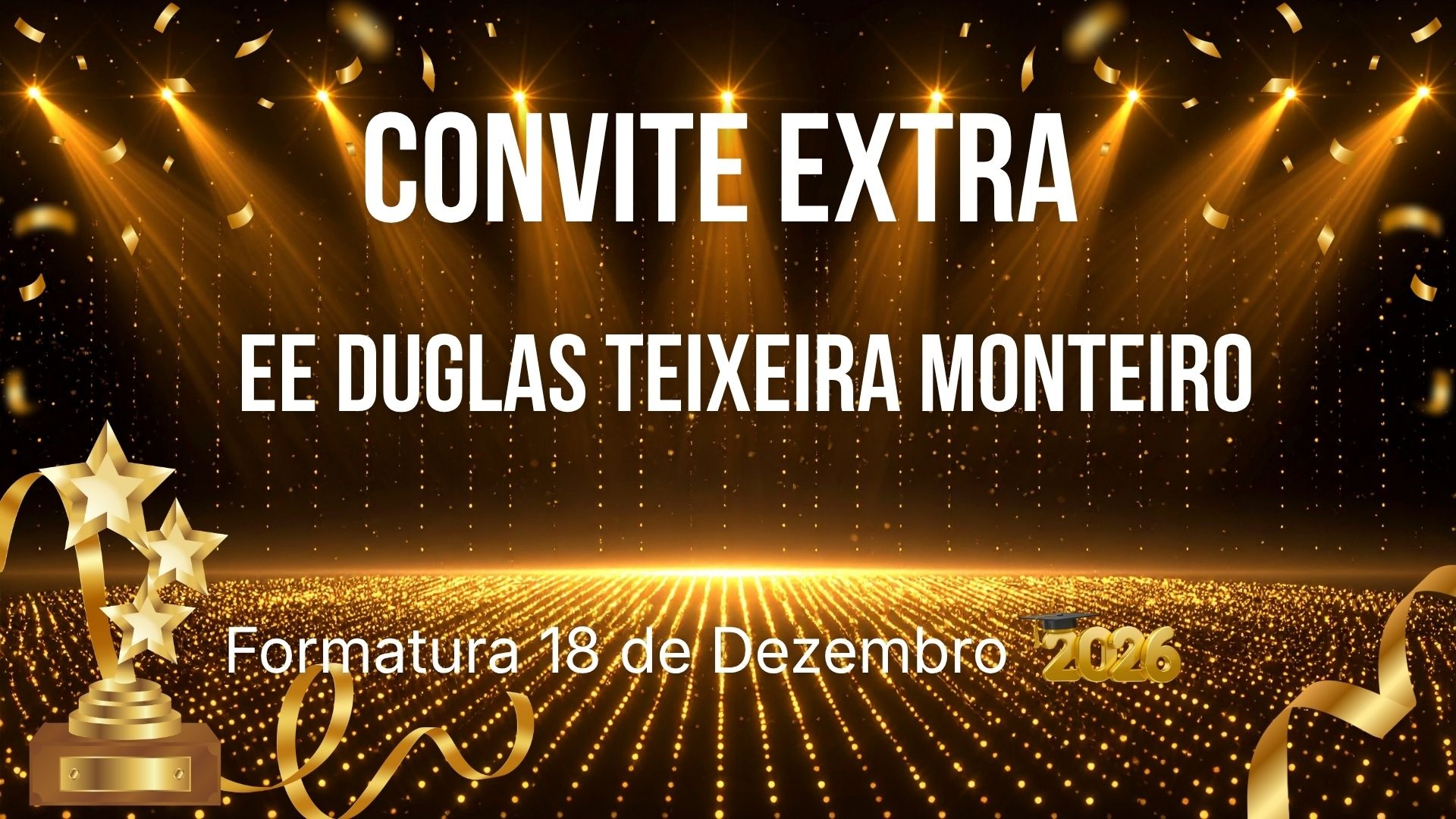Formatura- EE Duglas Texeira