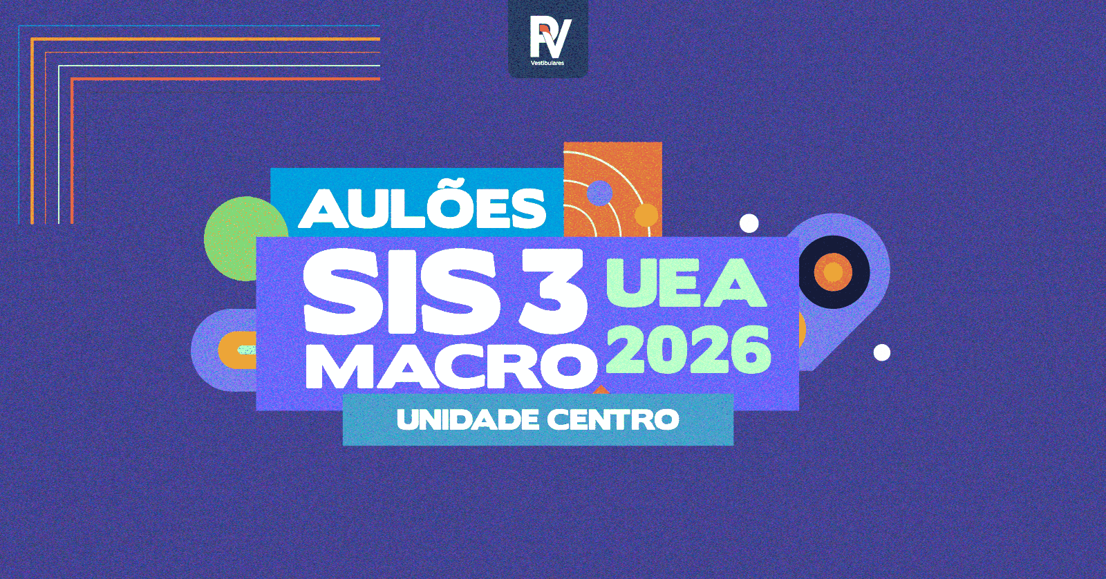 AULÃO DE VÉSPERA SIS-3/MACRO-UEA 2026 / CENTRO