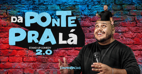 Cartaz do show DA PONTE PRA LÁ 2.0