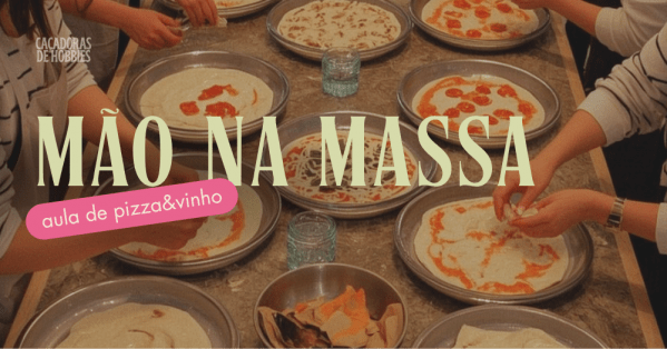 Imagem do evento Mão na Massa - Pizza e Vinho (Domingo)