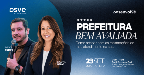 Imagem do evento Prefeitura Bem Avaliada | Como acabar com as reclamações de mau atendimento no SUS