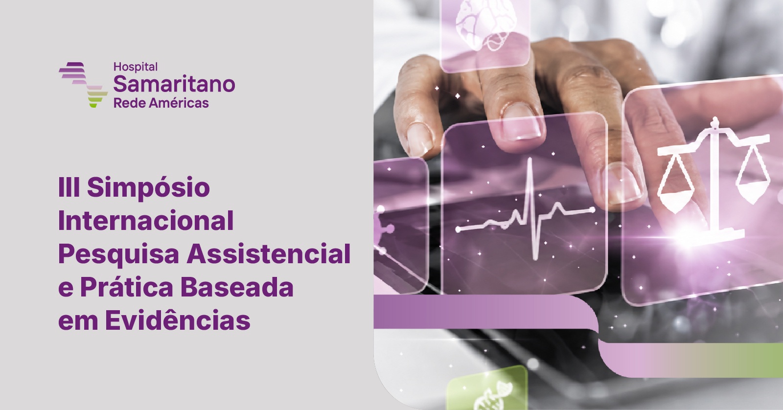 27/11 - III Simpósio Internacional de Pesquisa Assistencial e Prática Baseada em Evidências