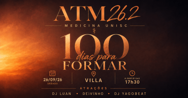 Imagem do evento ATM 26.02 - 100 DIAS PARA FORMAR - MEDICINA UNISC