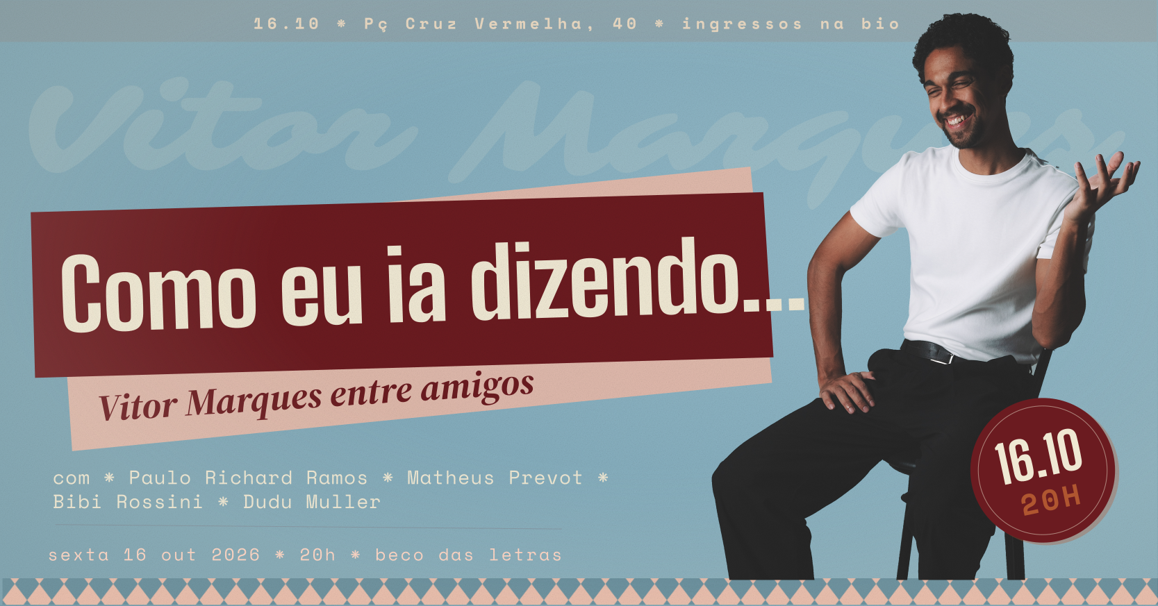 Show "Como Eu Ia Dizendo - Vitor Marques Entre Amigos"