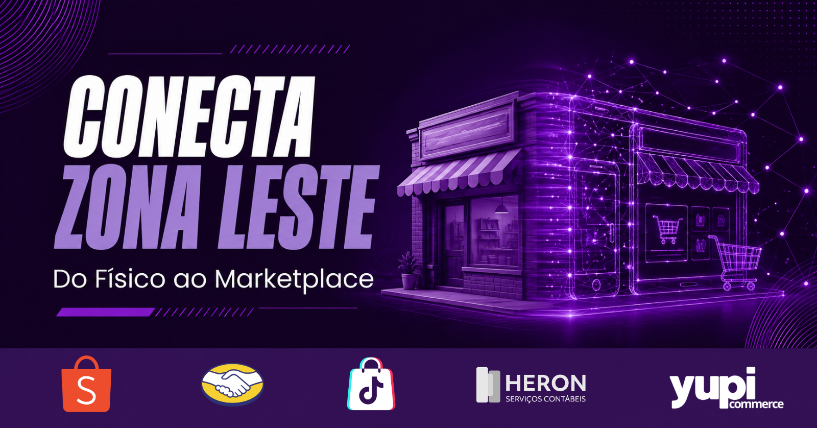 Conecta Zona Leste: Do Físico ao Marketplace