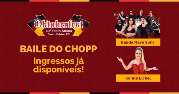 Imagem do evento Oktoberfest Santo Cristo: Baile do Chopp (Banda Nave Som e Karine Eichel)