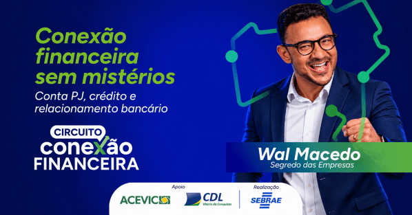 Imagem do evento Conexão Financeira Vitória da Conquista