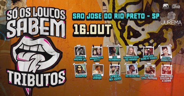 Imagem do evento Só Os Loucos Sabem | São José do Rio Preto / SP