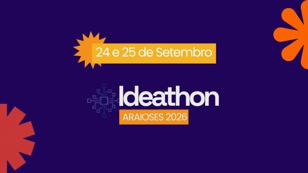 Imagem do evento Ideathon Araioses 2026 - Construa soluções que transformam!