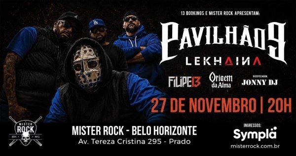 Imagem do evento 27/11 - Pavilhão 9, Lekhaina, Filipe 13, Origem da Alma em Belo Horizonte