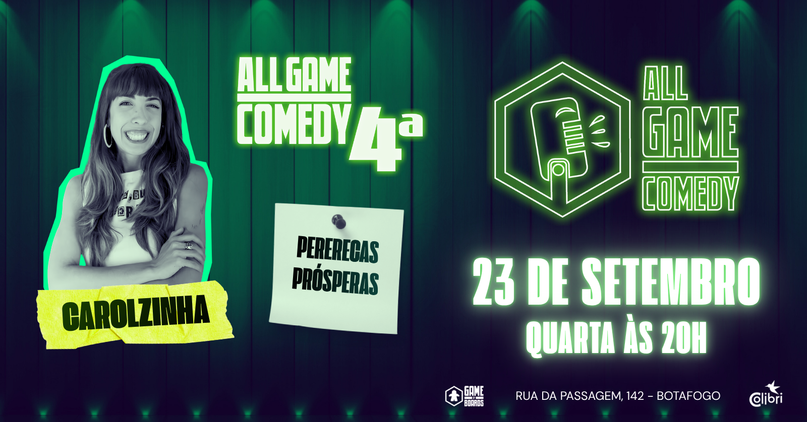 All Game Comedy - Pererecas Prosperas (Carolzinha) em Rio de Janeiro