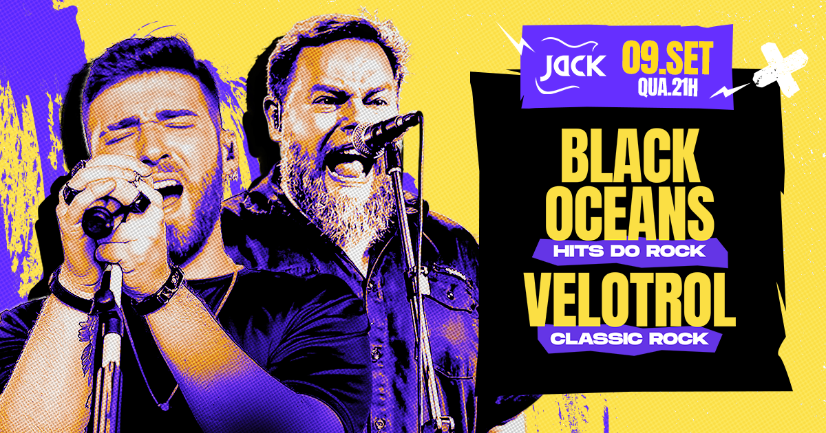 QUARTA JACK! BLACK OCEANS (HITS DO ROCK) + VELOTROL (CLASSIC ROCK)