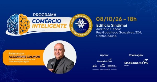 Imagem do evento PALESTRA SOBRE IA | PROGRAMA COMÉRCIO INTELIGENTE ITAÚNA