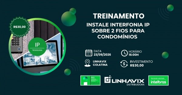 Imagem do evento Treinamento Técnico: Instale interfonia IP sobre 2 fios para condomínios  -  Colatina