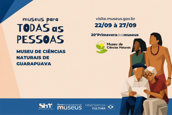 Imagem do evento 20° Primavera dos Museus - Museu de Ciências Naturais de Guarapuava