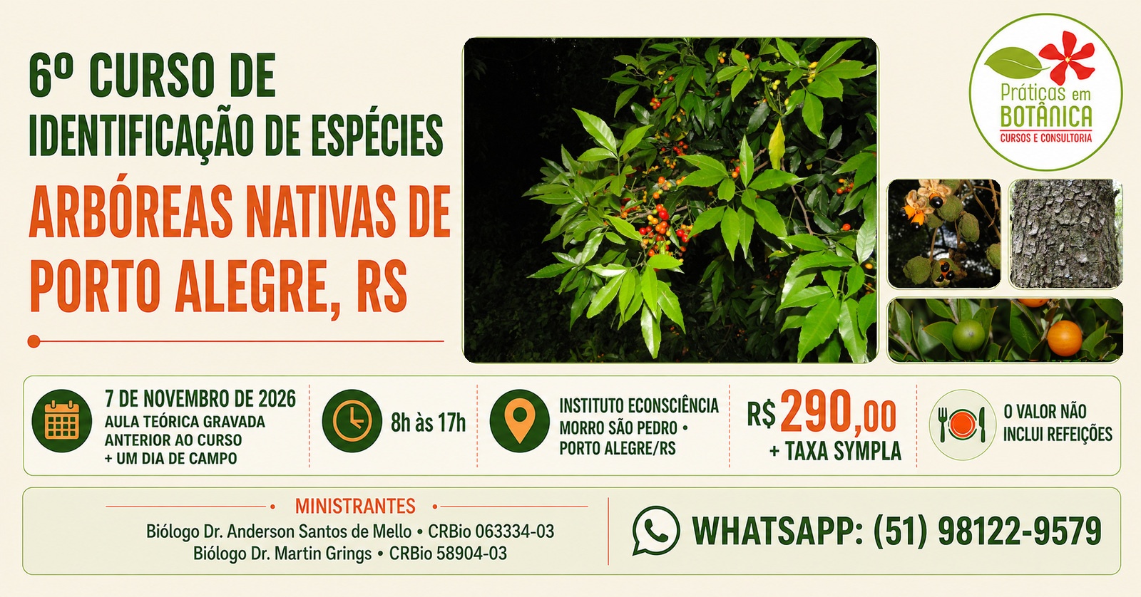 6° Curso de Identificação de Espécies Arbóreas Nativas de Porto Alegre, RS.