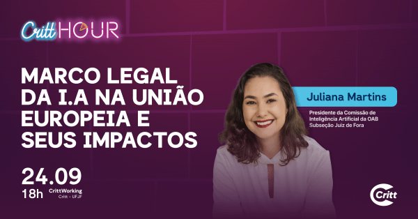 Imagem do evento CrittHour de Setembro: Marco Legal da I.A na União Europeia e seus Impactos