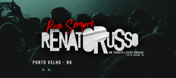 Imagem do evento Pra Sempre Renato Russo - Um Tributo Legião Urbana