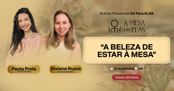 Imagem do evento À Mesa com Elas: A Beleza de Estar à Mesa