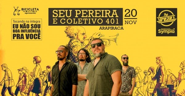 Imagem do evento Seu Pereira e Coletivo 401 em Arapiraca / AL